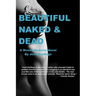 Beautiful, Naked & Dead