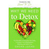 Why We Need To Detox