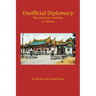 Unofficial Diplomacy: The American Institute in Taiwan: A Memoir