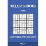 Killer Sudoku Hard 200 Puzzle With Solution Vol 1: Advanced Puzzle Book, hard,9x9, 2 puzzles per page