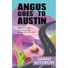 Angus Goes to Austin