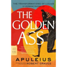 The Golden Ass: The Transformations of Lucius