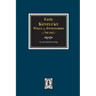 Early Kentucky Wills and Inventories, 1780-1842.