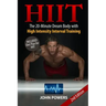 Hiit: The 20-Minute Dream Body with High Intensity Interval Training