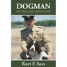 Dogman: The Trials and Tribulations