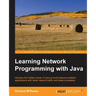 Learning Network Programming with Java