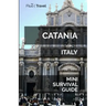 Catania Mini Survival Guide