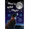 Max's Wild Night