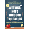 Weaving Hope through Education - Contemporary Issues of Indonesian Education