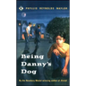 Being Danny's Dog