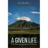 A Given Life: The Encouragement of Grace