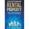 5 Easy Steps to Your First Rental Property: Real Estate Investing Guide for Beginners
