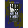 Man for Himself: An Inquiry Into the Psychology of Ethics