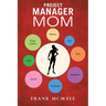 Project Manager Mom