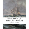 In Search of the Castaways: The Children of Captain Grant