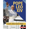 Pope Leo XIV: First American Pope