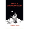 Pueblo Indian Wisdom: Native American Legends and Mythology