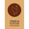 There Is No Return (Adelaide Adams Mystery)