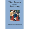 The Mass and its Folklore