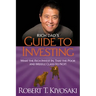 Rich Dad's Guide to Investing: What the Rich Invest In, That the Poor and the Middle Class Do Not!