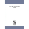 Cousin Alice: A Memoir of Alice B.Haven.