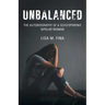 Unbalanced: The Autobiography of a Schizophrenic Bipolar Woman