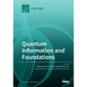 Quantum Information and Foundations