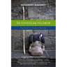 The Singular Pilgrim: Travels on Sacred Ground