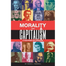 Morality and Capitalism: A Dialogue on Freedom