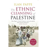 Ethnic Cleansing of Palestine