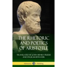 The Rhetoric and Poetics of Aristotle (Hardcover)