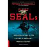 First Seals: The Untold Story of the Forging of America's Most Elite Unit