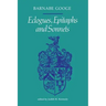 Ecologues, Epitaphs and Sonnets