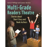 Multi-Grade Readers Theatre: Stories about Short Story and Book Authors