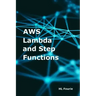AWS Lambda and Step Functions