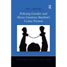 Policing Gender and Alicia Giménez Bartlett's Crime Fiction