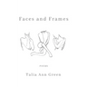 Faces and Frames