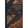 Shirley, By Charlotte Brontë