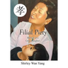 Filial Piety: Memoir of a Good Daughter