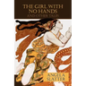 The Girl with No Hands (and Other Tales)