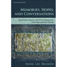 Memories, Hopes, and Conversations
