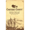 Carteret County, North Carolina: History & Folklore
