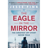The Eagle in the Mirror