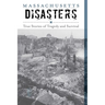 Massachusetts Disasters: True Stories of Tragedy and Survival