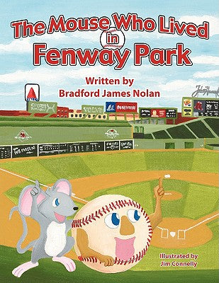 The Mouse Who Lived in Fenway Park - Paperback by Books by splitShops