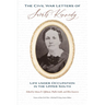 The Civil War Letters of Sarah Kennedy: Life under Occupation in the Upper South