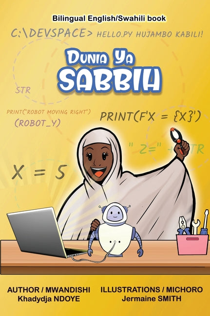 Dunia Ya Sabbih (The World of Sabbih) Bilingual English - Swahili Children's Book - Hardcover by Books by splitShops