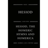 Hesiod, The Homeric Hymns And Homerica