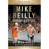MIKE REILLY Finding My Voice: Tales From IRONMAN, the World's Greatest Endurance Event