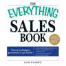 The Everything Sales Book: Proven Techniques Guaranteed to Get Results